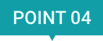 POINT 04